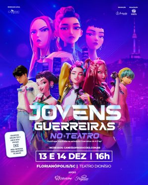 Jovens Guerreiras no Teatro - Florianópolis 14/12 - 16h